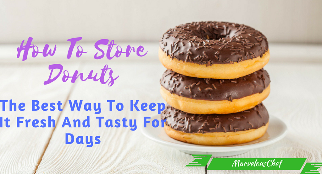 How To Store Donuts